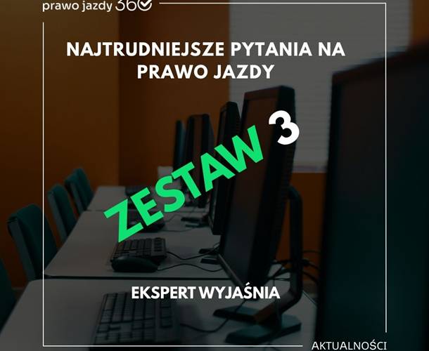 Najtrudniejsze pytania na egzaminie - zestaw 3